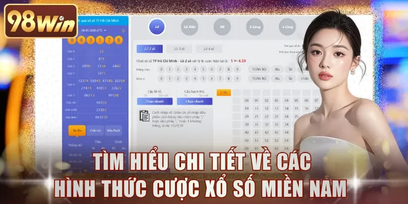 Tìm hiểu chi tiết về các hình thức cược xổ số miền Nam
